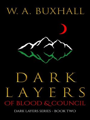 cover image of Dark Layers--Of Blood & Council